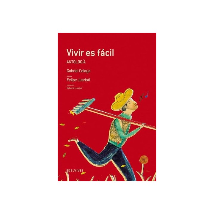 VIVIR ES FÁCIL. ANTOLOGÍA.